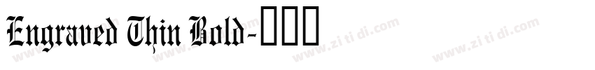 Engraved Thin Bold字体转换